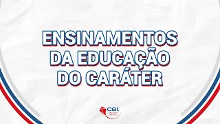 COMO COLOCAMOS EM PRÃTICA OS ENSINAMENTOS DA EDUCAÃ‡ÃƒO DO CARÃTER [upl. by Cannon]