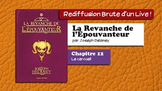 🔴📙🔊 La revanche de lÉpouvanteur Tome XIII 12  Le cercueil  Livre Audio [upl. by Kealey]