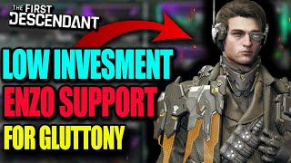 This Saves a Ton of Resources F2P Gluttony Enzo Build The First Descendant [upl. by Nocam]