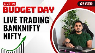 Live Trading Banknifty amp Nifty  1 Feb  BUDGET DAY LIVE nifty50 banknifty [upl. by Ydneh]