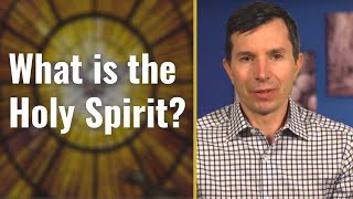 What Is the Holy Spirit [upl. by Nimajaneb]