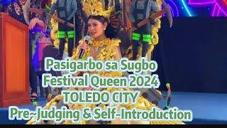 Pasigarbo sa Sugbo Festival Queen 2024 TOLEDO CITY Pre Judging Festival Costume at Cebu Capitol [upl. by Itagaki846]