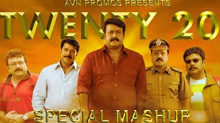 Twenty 20 Special Mashup  Ft Mohanlal  Mammootty Suresh gopi  Dileep  Jayaram  AVN Promos [upl. by Anne]