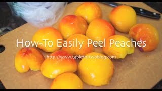 How To Easily Peel Peaches [upl. by Nichols]