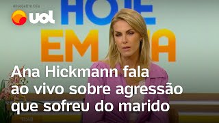 Ana Hickmann fala ao vivo no Hoje em Dia sobre agressão que sofreu do marido Momento difícil [upl. by Oralla]