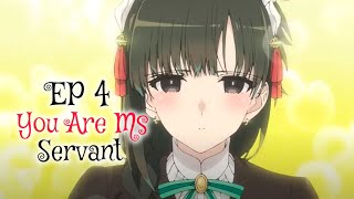 you are ms servant episode 4 English dub release date [upl. by Becket]