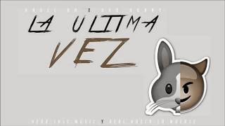 La Última Vez  Anuel AA ft Bad Bunny INSTRUMENTALFLP [upl. by Adriel]