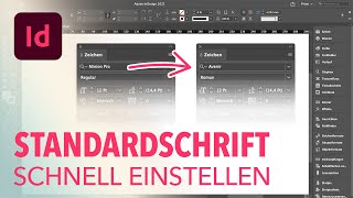 InDesign Tutorial  Standardschrift ändern in Adobe InDesign CC  Tipps für schnelleren Workflow [upl. by Marvin]