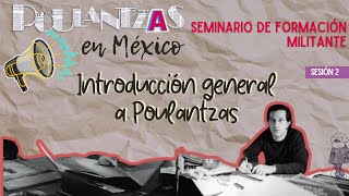 Seminario Poulantzas en México Sesión 2 [upl. by Llertnac]