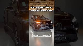 NÃO MUDOU NOVO COROLLA CROSS GRS 2025 [upl. by Jochebed]