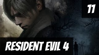 Lets Play Resident Evil 4 Remake Part 11 No Commentary [upl. by Frodin961]