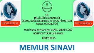 06 ARALIK 2015  MEB  GÖREVDE YÜKSELME SINAVI  MEMUR [upl. by Mackenie514]