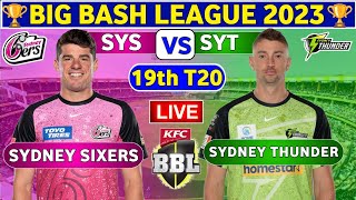 🔴Live Sydney Sixers vs Sydney Thunder  SYS vs SYT Live 19th T20 Match Big Bash League [upl. by Yrokcaz100]