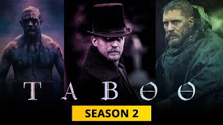 Taboo Season 2 Updates Release Date Plot and Cast Speculations  US News Box Official [upl. by Head]