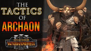 The Tactics of ARCHAON  Warhammer 3 [upl. by Thacher]