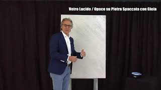 Vetro Lucido Opaco su Pietra Spaccata con Gioia [upl. by Brice]