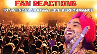 Satinder Sartaaj Mesmerizing Concert 2024  Pure Magic  Fan Reactions [upl. by Shep]