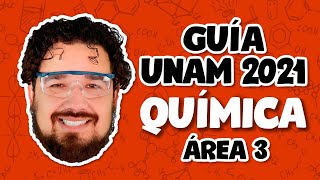 Guía UNAM 2021 Área 3 Química  Reactivos 21 al 30  Convocatoria UNAM 2022 [upl. by Gilba]