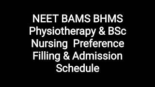 NEET BAMS BHMS Preference Form Admission Schedule [upl. by Anair]