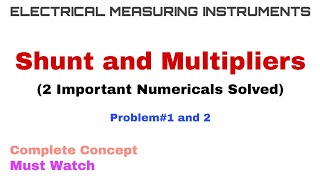 13 Shunt and Multipliers  2 Important Numericals Solved  Complete Concept [upl. by Kirstin667]