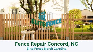 Fence Repair Concord NC  Elite Fence North Carolina [upl. by Airrehs]