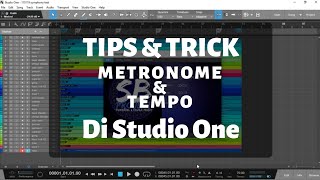 Tips amp Trick Metronome dan Tempo Di Studio One [upl. by Otreblaug]