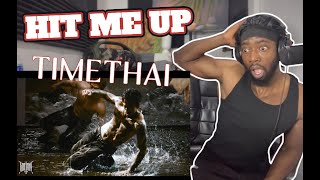 First time Reacting to 🇹🇭 TIMETHAI  HIT ME UP OFFICIAL MV  Reaction Too HOT🍆💦 [upl. by Leonerd]