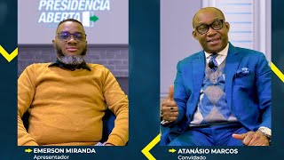 EP 6  ATANÁSIO MARCOS Presidência Aberta com Emerson Miranda [upl. by Cini137]