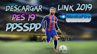 Descarga PES 2019 PPSSPP MEDIAFIRE [upl. by Enitsyrk]