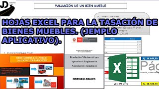 HOJAS EXCEL PARA LA TASACIÓN O VALUACIÓN DE BIENES MUEBLES INCLUYE EJEMPLO APLICATIVO [upl. by Seely594]