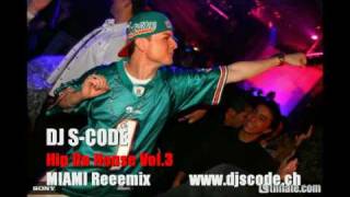 DJ SCODE  Hip Da House Vol 3 MIAMI Reeemix Radio Edit [upl. by Horne]