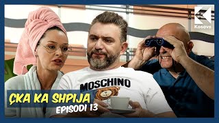 Çka ka shpija  Episodi 13  Sezoni 9 [upl. by Bernat145]