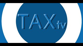 TAXtv May 2024 Summary [upl. by Suiravat]