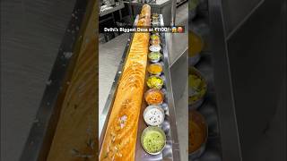 Biggest Dosa in Delhi😳😱 at ₹1100 shorts dosa indianstreetfood [upl. by Britni]