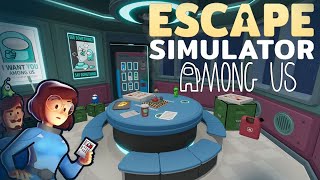 Escape Simulator Among Us DLC  FULL GAME [upl. by Adina]