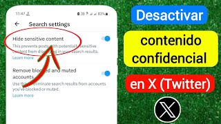 Cómo desactivar la configuración de contenido confidencial X TwitterContenido sensible de Twitter [upl. by Nhguaved]