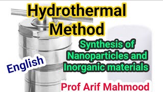 Hydrothermal amp Solvothermal Methods of synthesis of Nanoparticles and inorganic materials English [upl. by Lebezej]