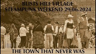 BLISTS HILL VILLAGE STEAMPUNK WEEKEND 29062024 [upl. by Daisey865]