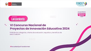 Lanzamiento del VI Concurso Nacional de Proyectos de Innovación Educativa 2024 💡📚 [upl. by Corson]