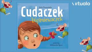 Julia Duszyńska quotCudaczekWyśmiewaczekquot audiobook Czyta Aleksandra Spyra [upl. by Anayt687]