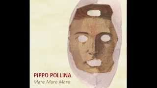 Pippo Pollina «Mare mare mare» [upl. by Wiley]