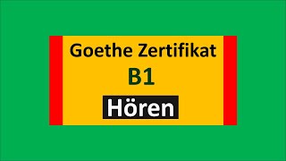 Goethe Zertifikat B1 Hören Modelltest mit Antworten am Ende  Vid  200 [upl. by Richman]