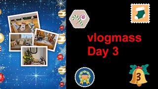 littleworkroomcrafts vlogmass Day 3 [upl. by Radnaskela634]