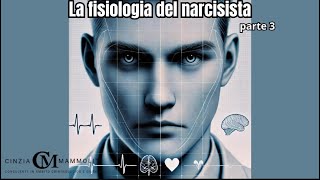 La fisiologia del narcisista III con Giulia Giordano e il Dr Giorgio Cameli [upl. by Felix]