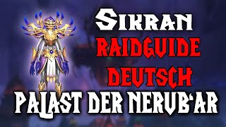 Raidguide Sikran Hauptmann der Sureki  NHCHC  Der Palast der Nerubar  WoW The War Within  DE [upl. by Hgielek984]