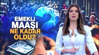 Emekli maaşı ne kadar oldu [upl. by Deborath]