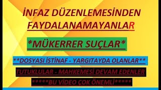 Af  infazdüzenlemesi Faydalanamayanlar  mükerersuçlar cezaindirimi genelaf ehliyetaffı af [upl. by Moselle895]