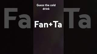 Guess the cold drink name [upl. by Anaxor]