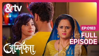 Anurag और Ragini के रोमांस के बीच आ टपकी Revati  Agnifera  Full Ep 183  andtvchannel [upl. by Haeli]