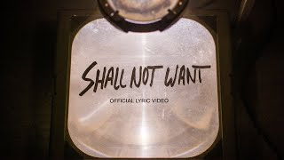 Shall Not Want  Official Lyric Video  Elevation Worship amp Maverick City [upl. by Lladnek]